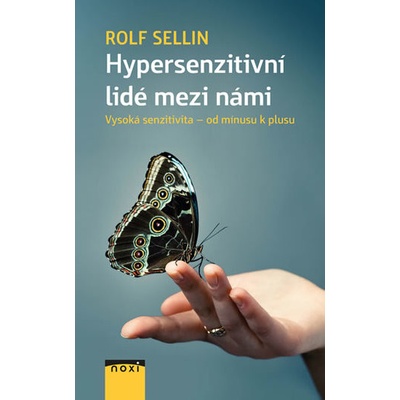 Hypersenzitivní lidé mezi námi