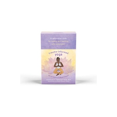 Trauma-Informed Yoga Affirmation Card Deck - (Yamasaki Zahabiyah)(Other) – Hledejceny.cz