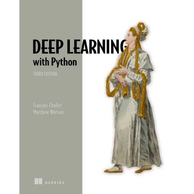 Deep Learning with Python, Third Edition