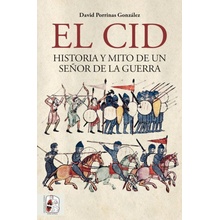 Cid, el: historia y mito de un señor de la guerra