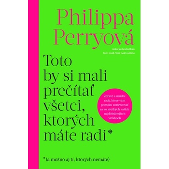 Toto by si mali prečítať všetci, ktorých máte radi | Philippa Perry