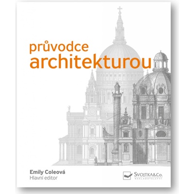 Průvodce architekturou - Coleová Emily