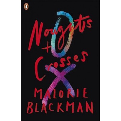 Noughts & Crosses Blackman Malorie