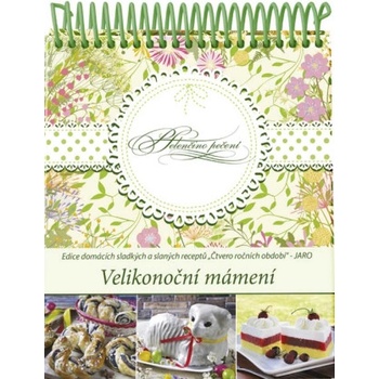 Helenčino pečení - Velikonoční mámení - Helena Vybíralová