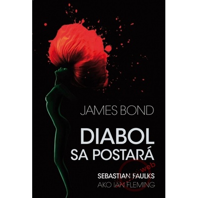 James Bond Diabol sa postará - Ian Fleming