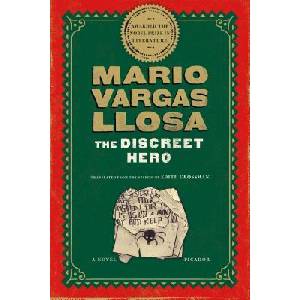 The Discreet Hero | Mario Vargas Llosa (ISBN: 9781250081629)