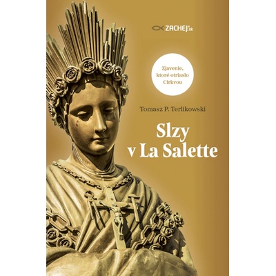 Slzy v La Salette: Zjavenie, ktoré otriaslo Cirkvou