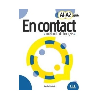 En contact - Méthode de français A1-A2 - Penfornis, J L