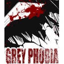 Grey Phobia
