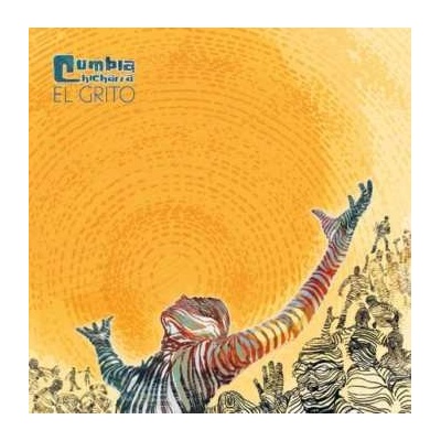 Cumbia Chicharra - El Grito LP