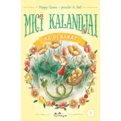 Mici kalandjai - Az új barát