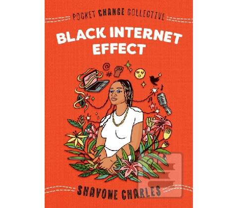 Black Internet Effect Charles Shavone