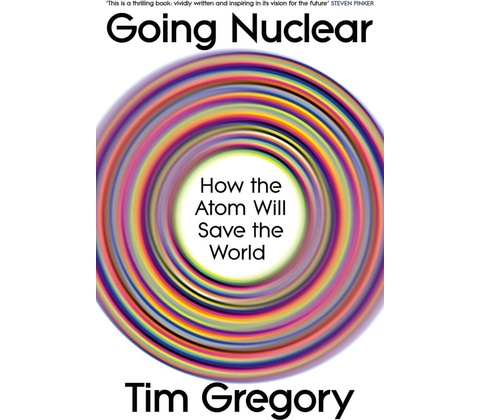 Going Nuclear - Tim Gregory