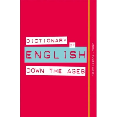 "Dictionary of English Down the Ages" - "" ("Flavell Linda")(Paperback / softback)