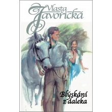 Blýskání z daleka - Vlasta Javořická