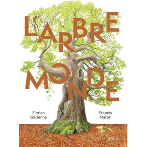 L'Arbre-Monde | MARTIN (ISBN: 9782410028621)