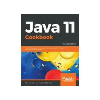 Image 1 of Java 11 Cookbook | Nick Samoylov, Mohamed Sanaulla