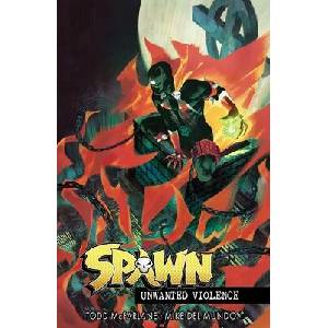 Spawn Unwanted Violence | Todd McFarlane (ISBN: 9781534397026)