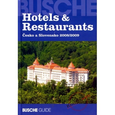 Hotels&Restaurants Česko a Slovensko 2008/2009