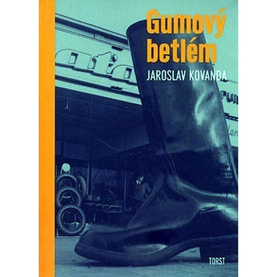 Gumový betlém - Jaroslav Kovanda
