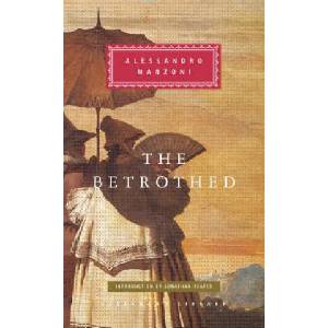 The Betrothed | Alessandro Manzoni, Archibald Colquhoun, Jonathan Keates (2013)