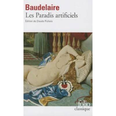 Paradis Artificiels | Baudelaire Charles