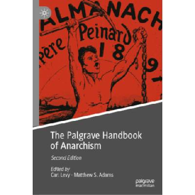 The Palgrave Handbook of Anarchism