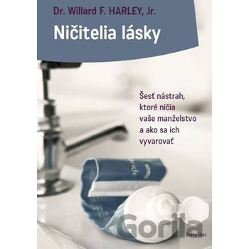 Ničitelia lásky - W. Harley