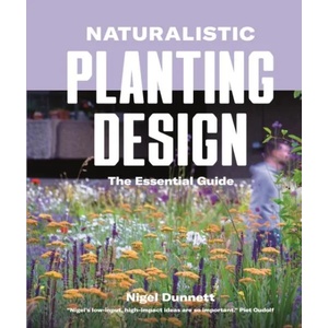 Nigel Dunnett on Planting (ISBN: 9780993389269)