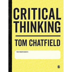 Critical Thinking | Tom Chatfield (ISBN: 9781473947146)