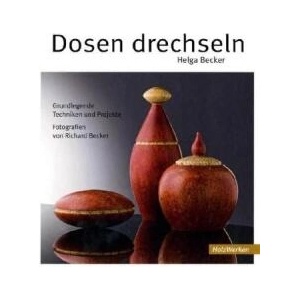 Dosen drechseln | Helga Becker (ISBN: 9783866309432)
