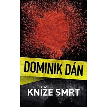Kníže Smrt - Dán Dominik