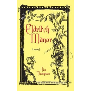 Eldritch Manor | Kim Thompson (ISBN: 9781459703544)