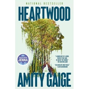Heartwood (a Read with Jenna Pick) | GAIGE AMITY (ISBN: 9781668063613)