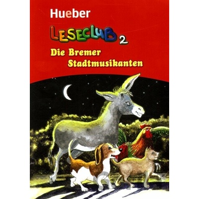 Die Bremer Stadtmusikanten nemecká zjednodušená četba A1 pre deti edícia Leseclub