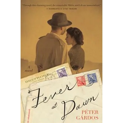 Fever at Dawn | Peter Gardos, Elizabeth Szasz