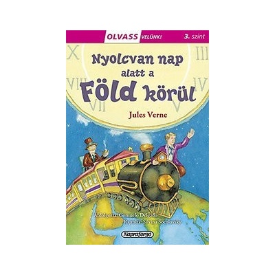 Olvass velünk! 3 - Nyolcvan nap alatt a Föld körül