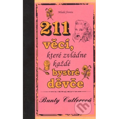 211 věcí, které zvládne každé bystré děvče Cutlerová Bunty
