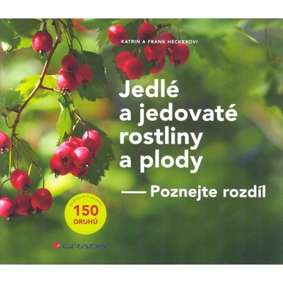 Jedlé a jedovaté rostliny a plody