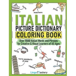 Italian Picture Dictionary Coloring Book | Lingo Mastery (ISBN: 9781951949501)