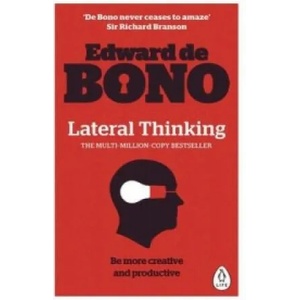 Lateral Thinking | Edward de Bono (2016)