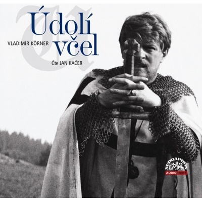 Údolí včel - Vladimír Körner; Jan Kačer