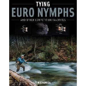 Tying Euro Nymphs and Other Competition Favorites (ISBN: 9780811774932)