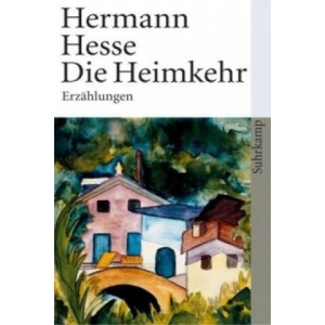 Die Heimkehr | Hermann Hesse (ISBN: 9783518458044)