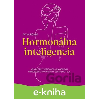 Hormonálna inteligencia - Aviva Romm