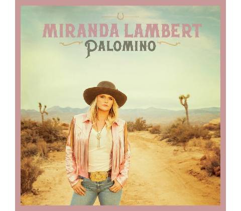 LAMBERT, MIRANDA - Palomino LP
