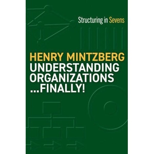 Understanding Organizations--Finally! | Mintzberg, Henry (ISBN: 9781523000050)