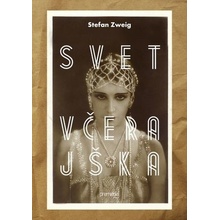 Svet včerajška - Stefan Zweig