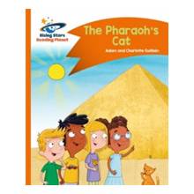 Reading Planet - The Pharaoh's Cat - Orange: Comet Street Kids Guillain Charlotte