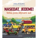 Nasedat, jedeme!